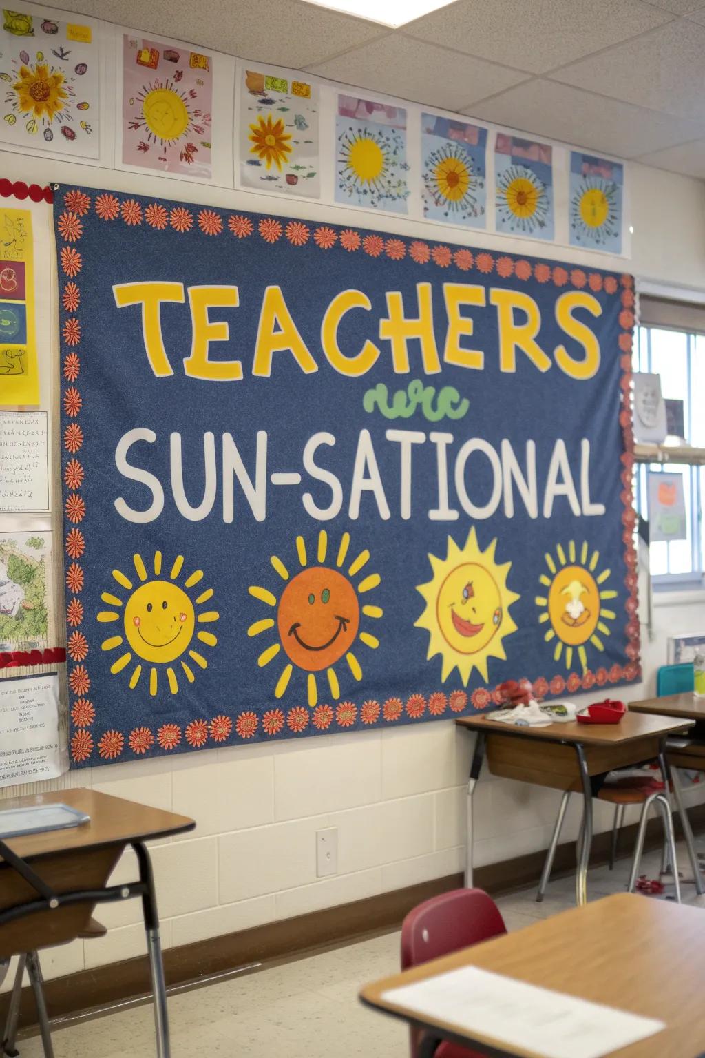 A sun-themed board emphasizing the amazing impact of sensational teachers.
