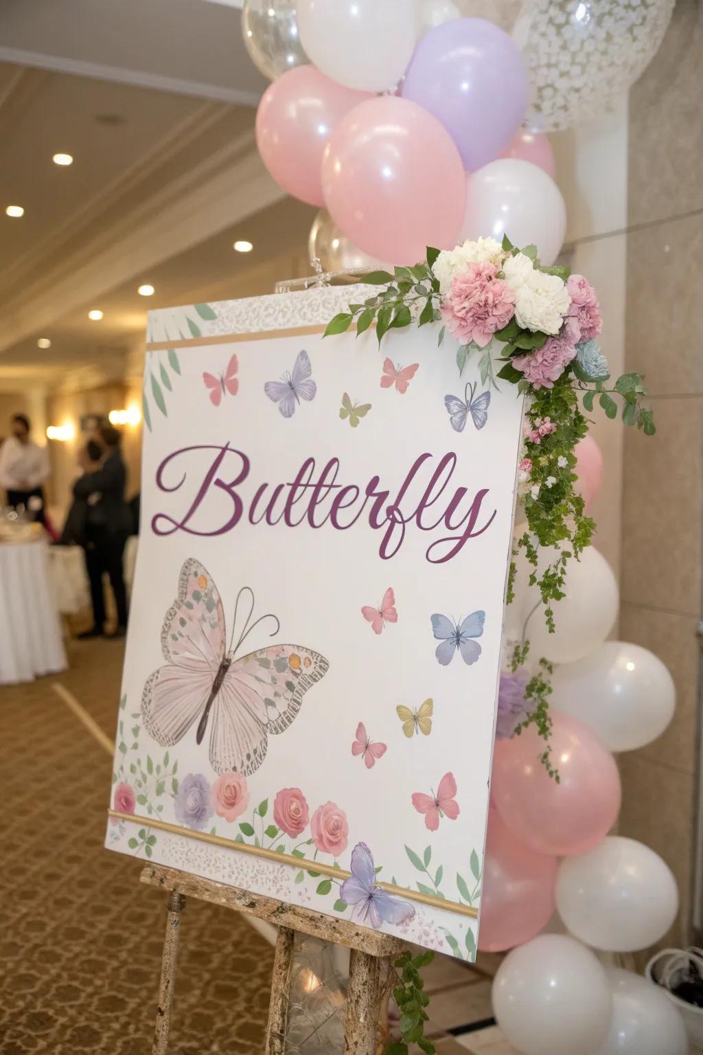 Heartfelt butterfly-themed signage adds a personal touch.