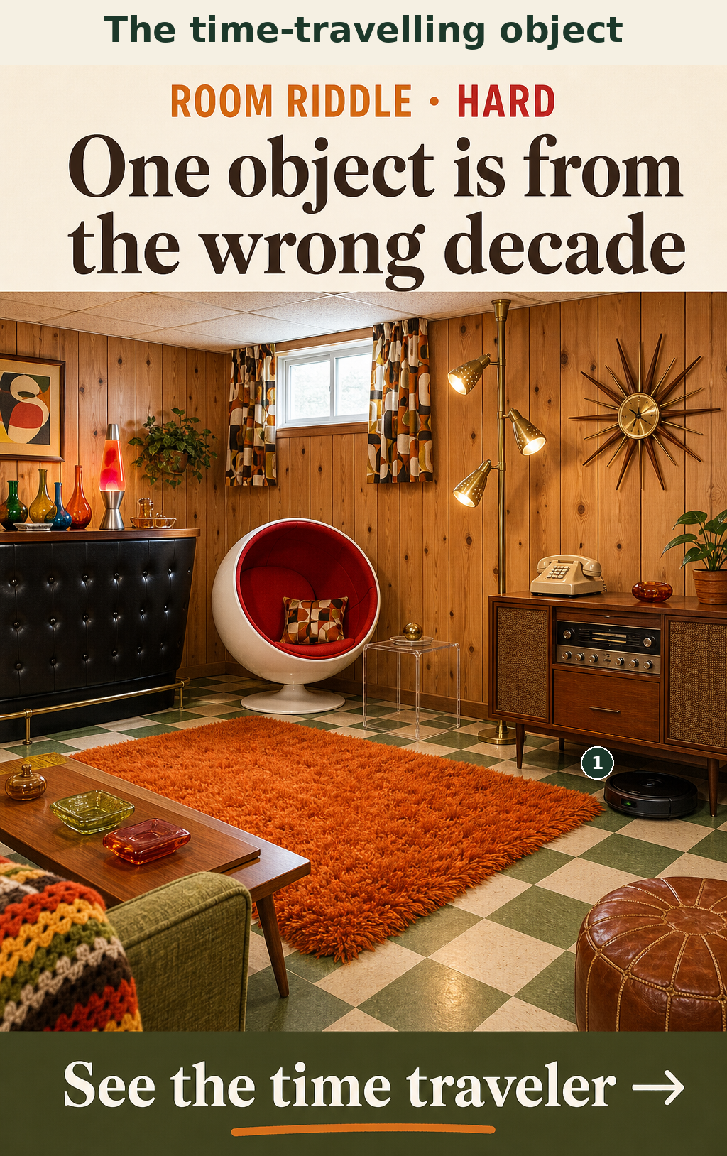 The robotic vacuum cleaner is from the 2010s, while the rest of the basement remodel is from the 1960s.