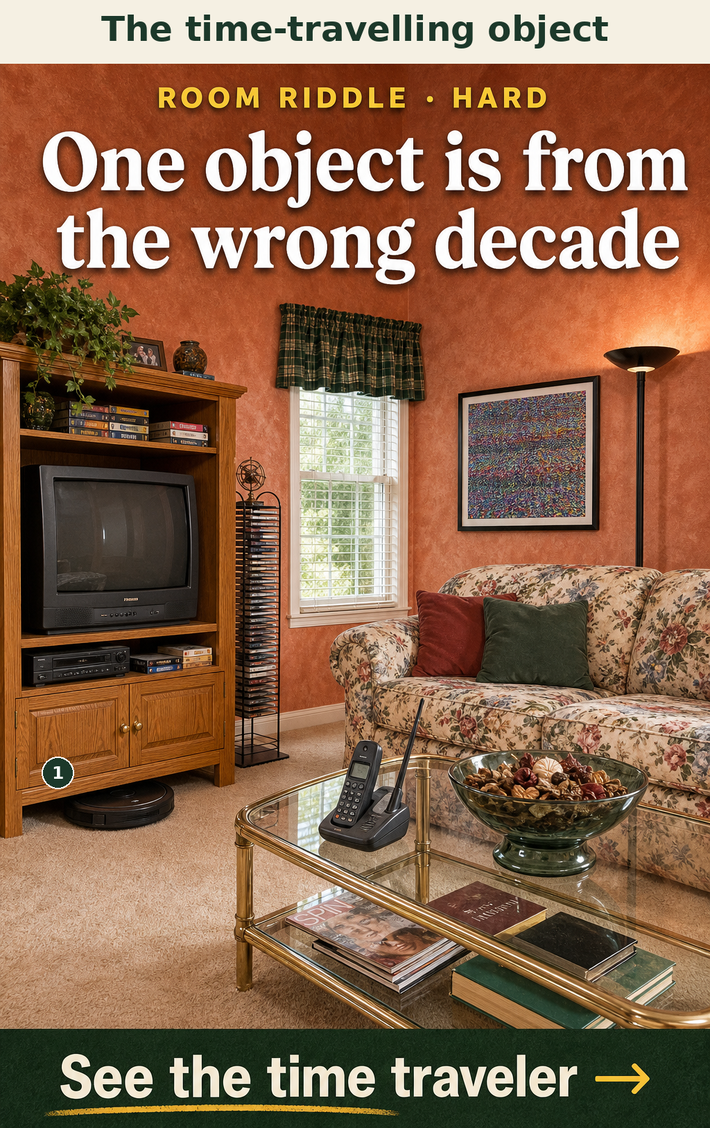 The smart robot vacuum cleaner is from the 2010s, while the rest of the room is strictly 1990s.